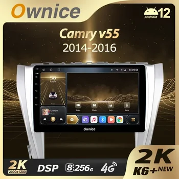 Ownice K6 + 2K для Toyota Camry 7 XV 50 55 2014 - 2017 Автомобильный радиоприемник Видеоплеер Навигация Стерео GPS Android 12 Без 2din 2 Din DVD