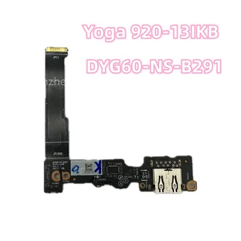 Для ноутбука Lenovo Yoga 920-13IKB Power Botton Switch Плата USB Ввода-вывода С Кабелем DYG60-NS-B291 DA3000K020