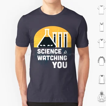 Наука наблюдает за тобой, футболка большого размера, 100% хлопок, научная пропаганда, паранойя, Большой Брат, ученый, Химическая лаборатория, сумасшедший
