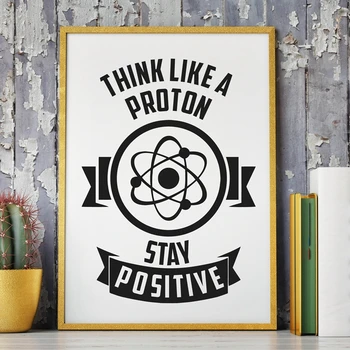 Печать мотивационных цитат по физике Химии, Думай как Протон, арт для гиков, плакат, картина на холсте, Офисная галерея, Декор стен